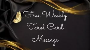 Free Weekly Tarot Card Messages