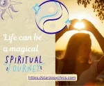 Life is a Magical Spiritual Journey