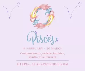 Zodiac Sign Pisces February 19th to March 20th