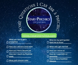 Questions You Can Ask A Psychic — Starz Psychics spiritual blog, psychic insights