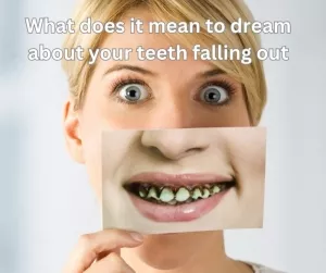 What Does It Mean to Dream about Teeth Falling Out?