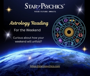 Astrology Reading for the Weekend 
