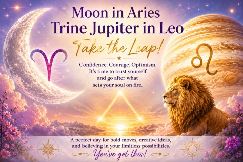 Moon in Aries Trine Jupiter in Leo: Take the Leap — Starz Psychics spiritual blog, psychic insights