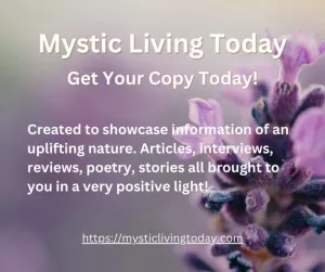 Mystic Living Today - Monthly eZine Magazine