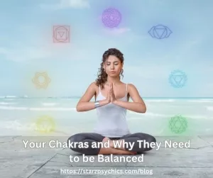 Your Chakras and Why They Need to be Balanced?